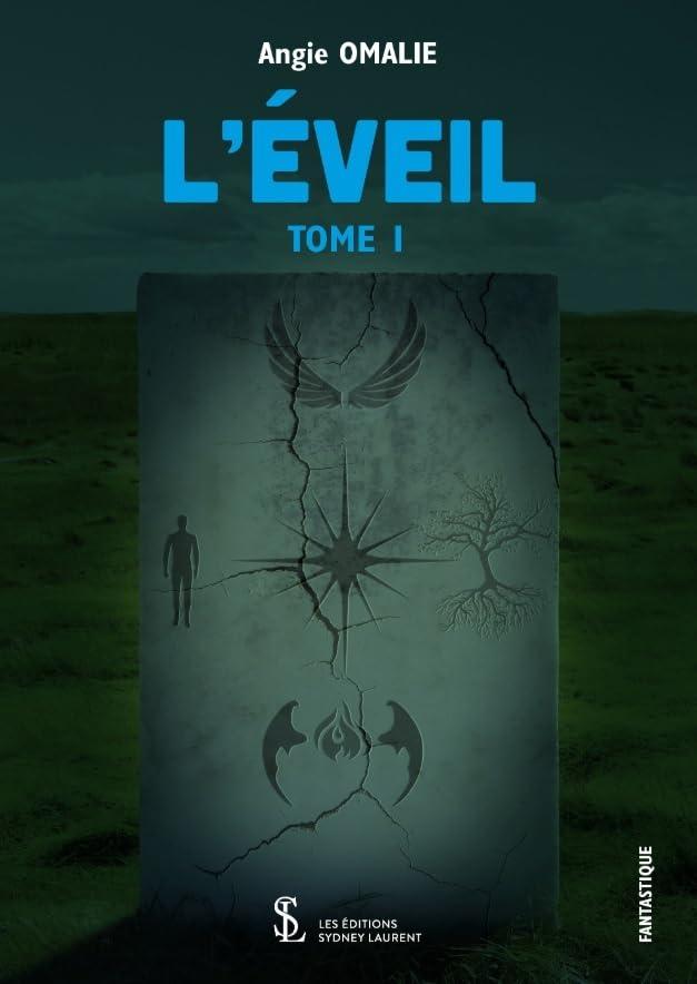 L’ÉVEIL: TOME I: Tome 1