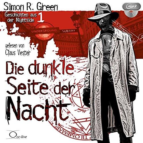 Die dunkle Seite der Nacht: Geschichten aus der Nightside 1