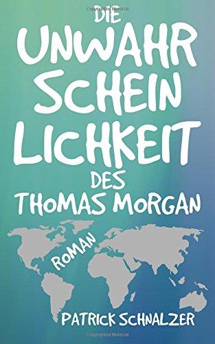 Die Unwahrscheinlichkeit des Thomas Morgan