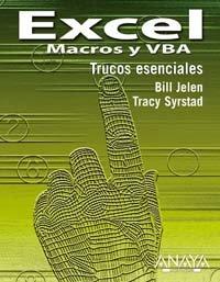 Excel, Macros y VBA / VBA and Macros for Microsoft Excel: Trucos Esenciales Essential Tricks (Anaya Multimedia)