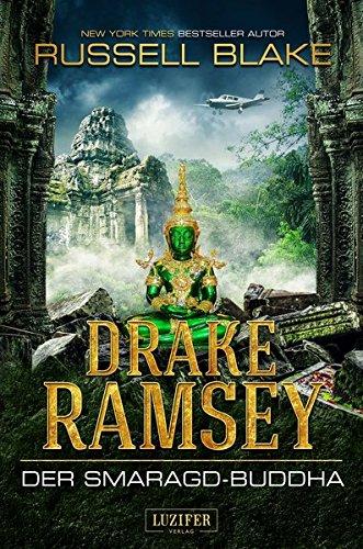 Drake Ramsey 2: Der Smaragd-Buddha: Thriller, Abenteuer