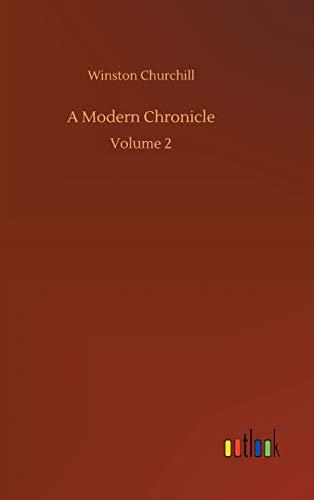 A Modern Chronicle: Volume 2