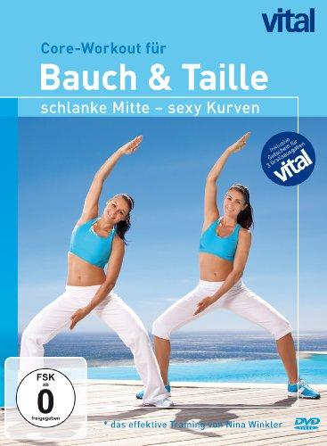 Vital - Core-Workout für Bauch & Taille:schlanke Mitte, sexy Kurven