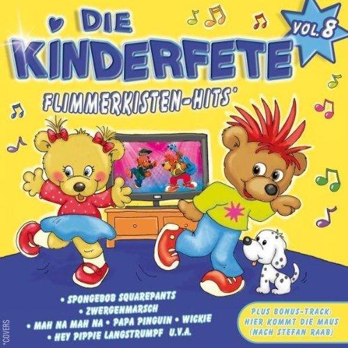 Die Kinderfete Vol.8  Flimmerkisten Hits