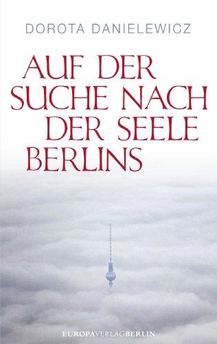 Auf der Suche nach der Seele Berlins