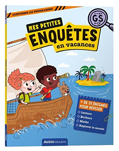 Mes petites enquêtes en vacances : 5-6 ans, GS au CP : conforme au programme