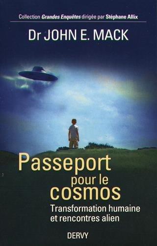 Passeport pour le cosmos : transformation humaine et rencontres alien