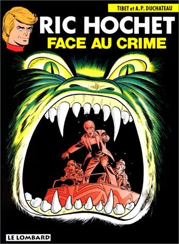 Ric Hochet. Vol. 38. Face au crime