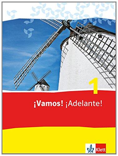 ¡Vamos! ¡Adelante! / Schülerbuch: Spanisch als 2. Fremdsprache