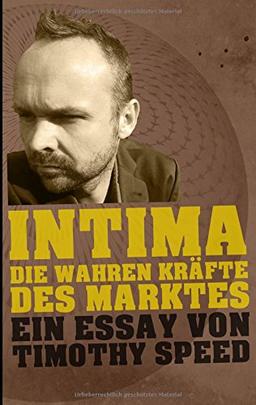 Intima: Die wahren Kräfte des Marktes