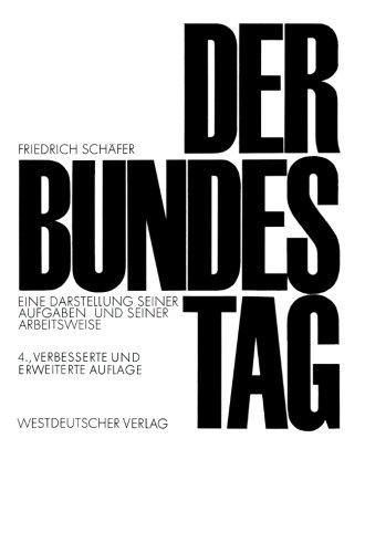 Der Bundestag: Eine Darstellung seiner Aufgaben und seiner Arbeitsweise (Demokratie und Frieden)