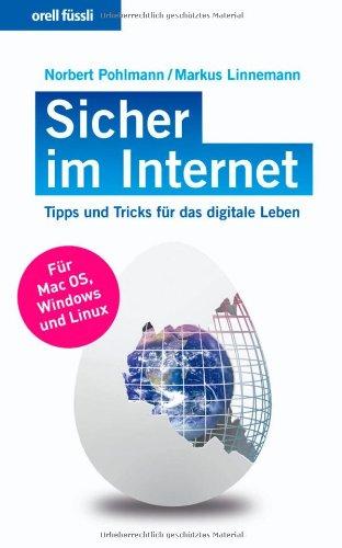 Sicher im Internet - Tipps und Tricks für das digitale Leben