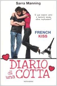 French kiss. Diario di una cotta