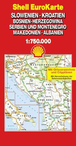 Shell EuroKarte : Slowenien, Kroatien, Bosnien-Herzegowina, Serbien und Montenegro, Makedonien, Albanien (Série Internationale)