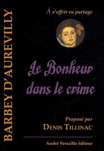 Le bonheur dans le crime