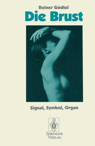 Die Brust: Signal, Symbol, Organ (German Edition)