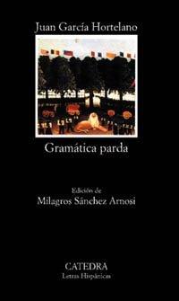 Gramática parda (Letras Hispánicas)