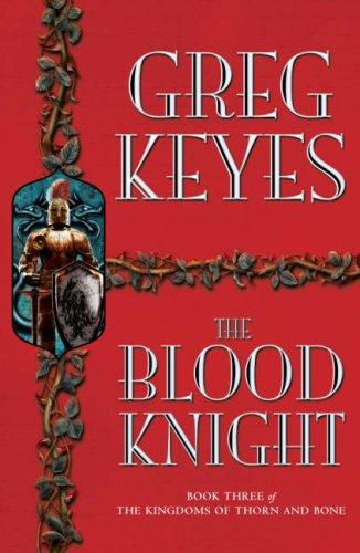 Blood Knight (Kingdoms of Thorn & Bone)