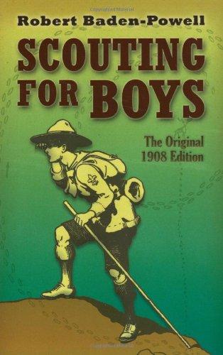 Scouting for Boys: The Original 1908 Edition (Dover Books on Sports and Popular Recreations)