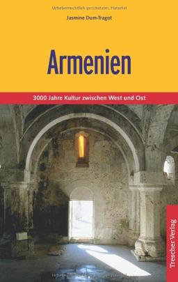 Armenien: 3000 Jahre Kultur zwischen West und Ost