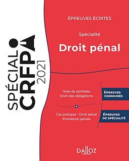 Epreuves écrites du CRFPA : spécialité droit pénal : 2021