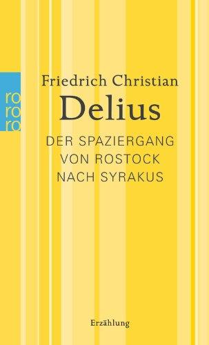 Der Spaziergang von Rostock nach Syrakus: Werkausgabe in Einzelbänden