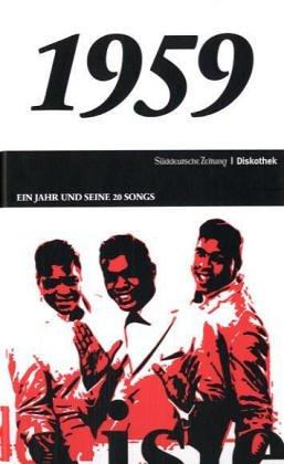 50 Jahre Popmusik - 1959. Buch und CD. Ein Jahr und seine 20 besten Songs