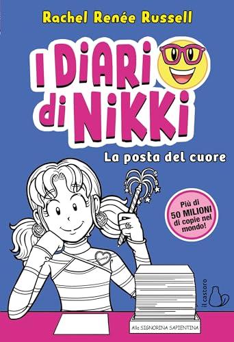 La posta del cuore. I diari di Nikki (Il Castoro bambini)