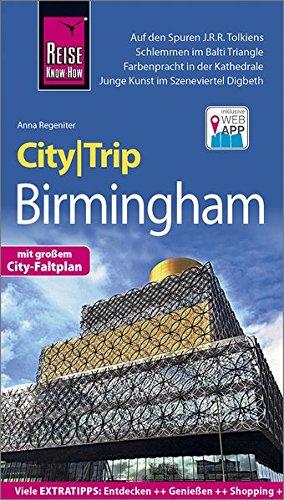 Reise Know-How CityTrip Birmingham: Reiseführer mit Stadtplan und kostenloser Web-App