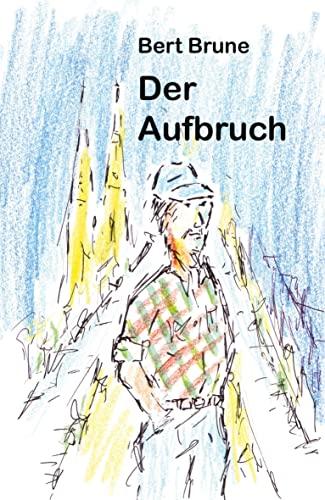 Der Aufbruch: Autobiografische Erzählung