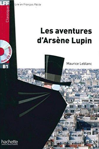 Niveau B1: Les aventures d'Arsène Lupin: Lektüre + Audio-CD