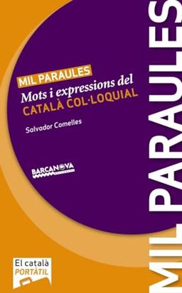 Mil paraules, Català Per A Adults 1, (Catalunya, Illes Balears). Llibre de l'alumne : Mots i expressions del català col·loquial (Català per adults)