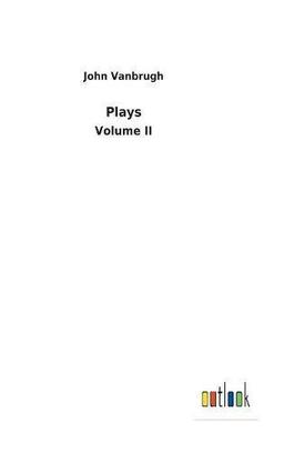 Plays: Volume II