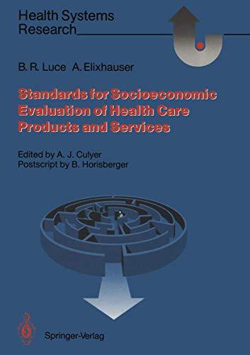 Standards for the Socioeconomic Evaluation of Health Care Services (Health Systems Research)