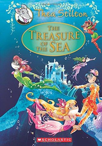 The Treasure of the Sea: A Geronimo Stilton Adventure (Thea Stilton: Special Edition 05)