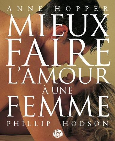 Mieux faire l'amour à une femme