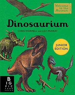 Dinosaurium (Junior Edition) (Welcome to the Museum)