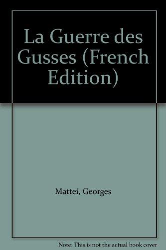 La guerre des gusses