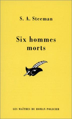 Six hommes morts