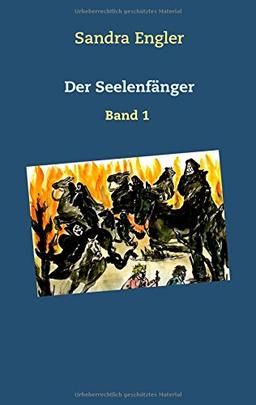 Der Seelenfänger: Band 1