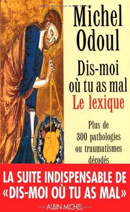 Dis-moi où tu as mal : le lexique