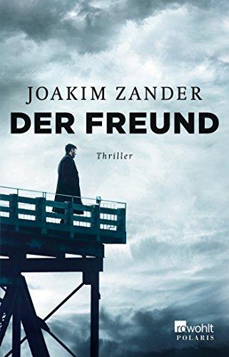 Der Freund (Klara Walldéen, Band 3)