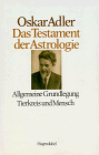 Das Testament der Astrologie, Bd.1, Allgemeine Grundlegung, Tierkreis und Mensch