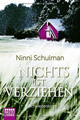 Nichts ist verziehen: Kriminalroman (Värmland-Krimis, Band 3)