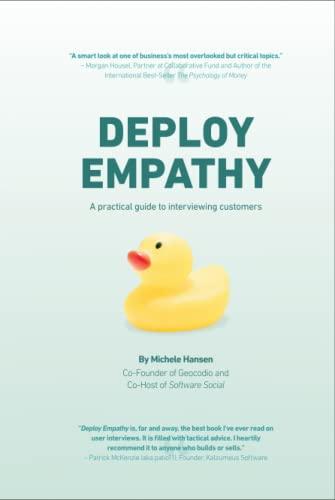 Deploy Empathy: A practical guide to interviewing customers