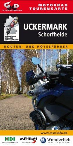 Motorrad-Tourenkarte Uckermark-Schorfheide: Routen- und Hotelführer: Laminiert