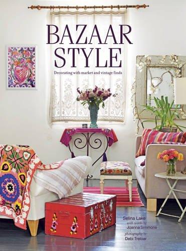 Bazaar Style: Decorating with Market and Vintage Finds