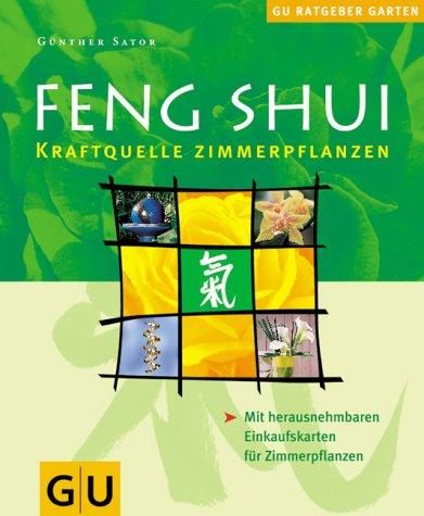 Feng Shui Zimmerpflanzen (GU Ratgeber Garten)