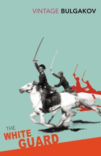 The White Guard (Vintage Classics)