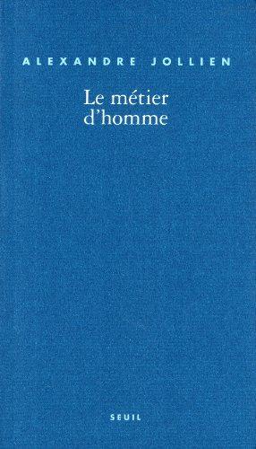 Le métier d'homme